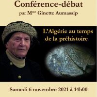 Conférence débat de Mme Ginette Aumassip : L'Algérie au temps de la préhistoire